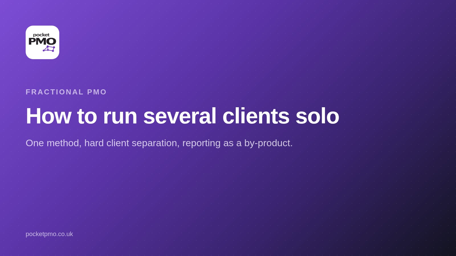 Fractional PMO: how to run several clients solo